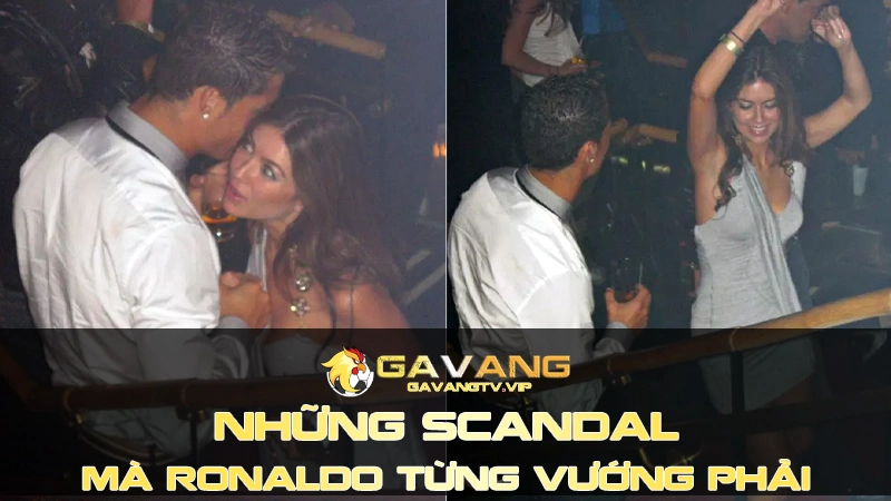 Những Scandal mà Ronaldo từng vướng phải