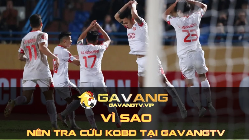 Vì sao nên xem kết quả bóng đá ở Gavangtv